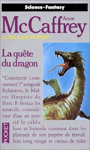 [Dragonriders of Pern 02] • La quete du dragon